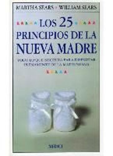 Los 25 Principios De La Nueva Madre