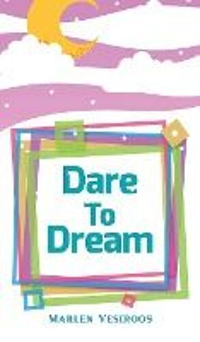 Dare To Dream