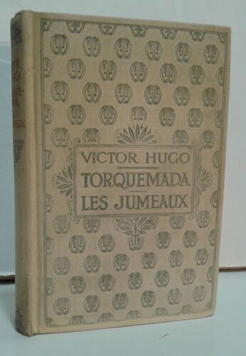 Torquemada , Les Jumeaux, Victor Hugo, Editions Nelson