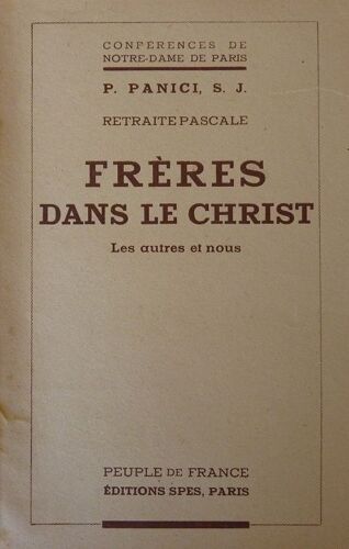 Retraite Pascale 1945 "Frères Dans Le Christ"