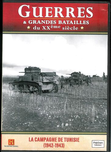 Guerres & Grandes Batailles Du Xxeme Siecle  1942-1943  La Campagne De Tunisie