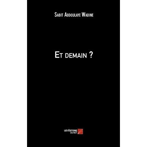 Et Demain ?