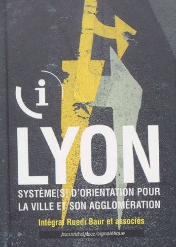 Lyon - Système - S - D'orientation Pour La Ville Et Son Agglomération