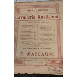 Intermezzo De Cavalleria Rusticana - Pour Violon Et Piano Ou Mandoline - P. Mascagni