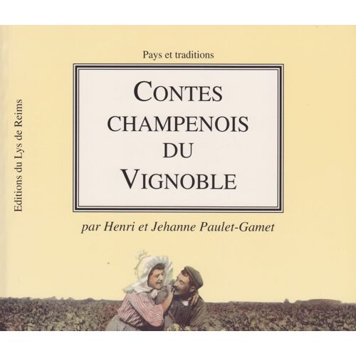 Contes Champenois Du Vignoble