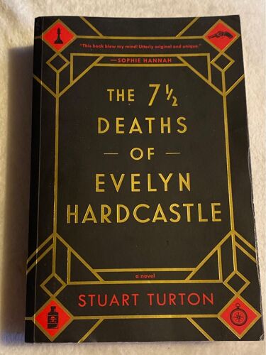 The 7 1/2 Deaths Of Evelyn Hardcastle