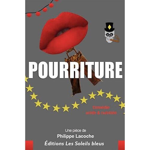 Pourriture !
