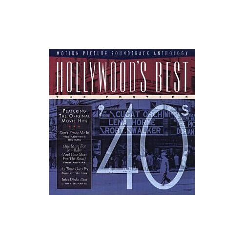 Hollywood's Best : The Forties - '40s - Motion Picture Soundtrack Anthology