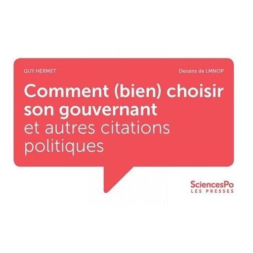 Comment (Bien) Choisir Son Gouvernant Et Autres Citations Politiques