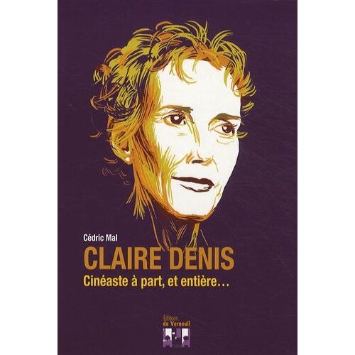Claire Denis - Cinéaste À Part, Et Entière