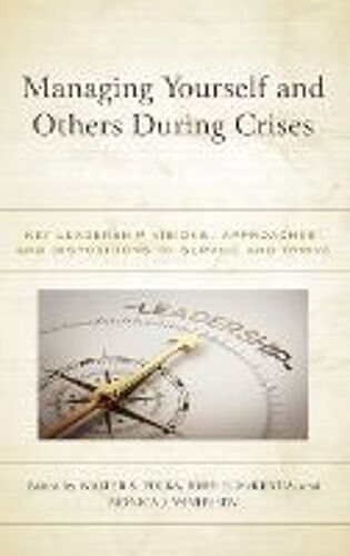Managing Yourself And Others During Crises