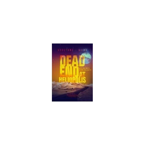 Dead End At Heliopolis