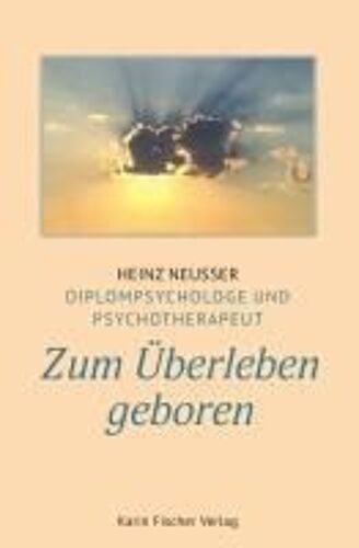 Zum Überleben Geboren