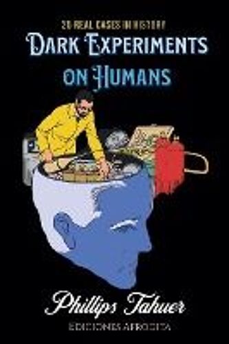 Dark Experiments On Humans