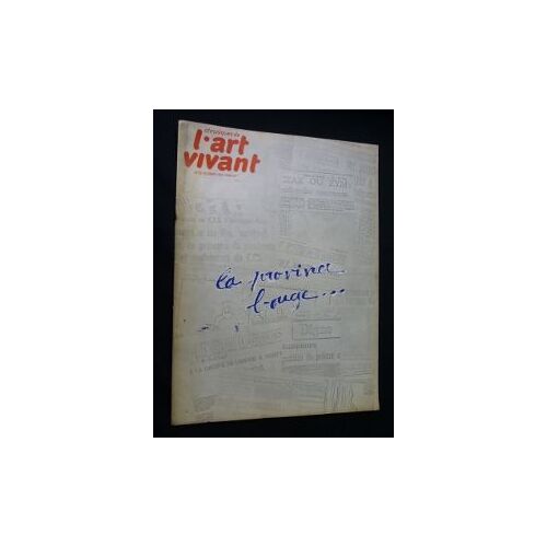 Chroniques De L'art Vivant, N° 33, Octobre 1972 : La Province Bouge