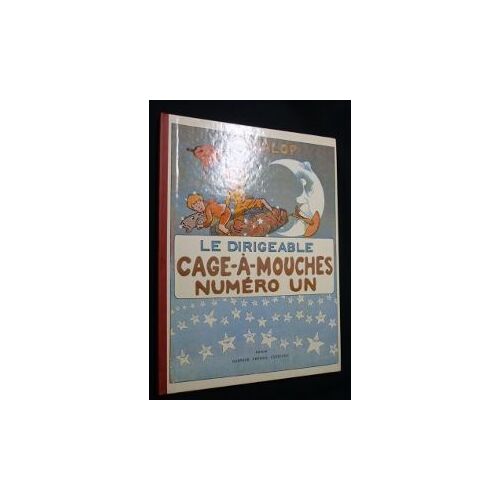 Le Dirigeable. Cage-À-Mouches Numéro Un