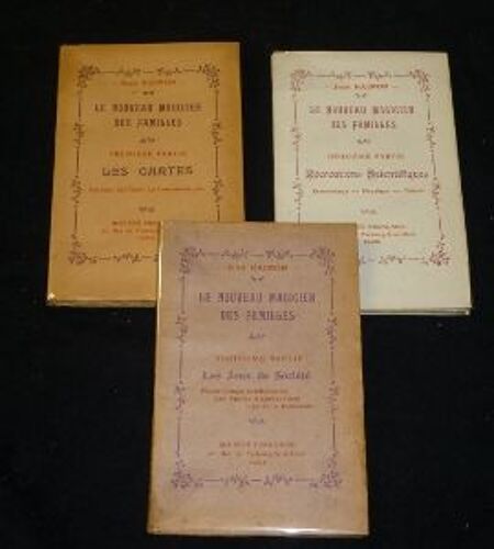 Le Nouveau Magicien Des Familles. I. : Les Cartes ; Ii. Récréations Scientifiques ; Iii. Les Jeux De Société