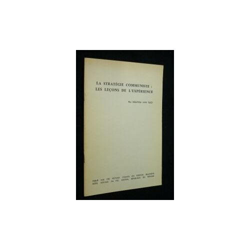 La Stratégie Communiste : Les Leçons De L Expérience