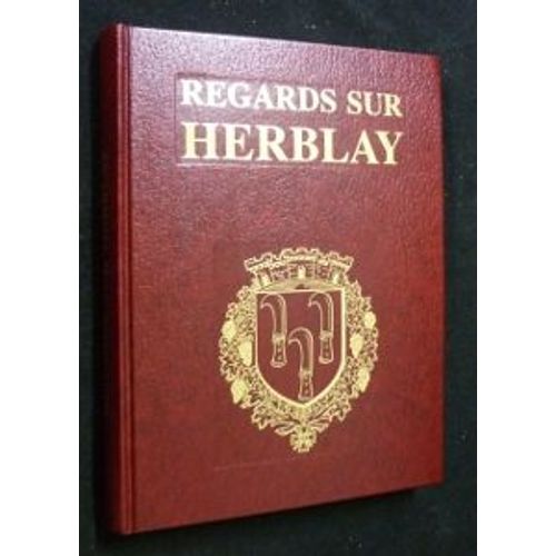 Regards Sur Herblay. Du Village Du Parisis À La Ville D'ile-De-France