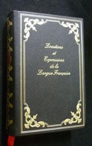 Locutions Et Expressions De La Langue Française