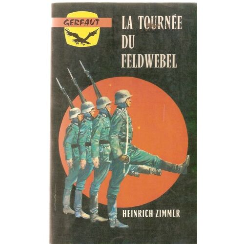 La Tournee Du Feldwebel