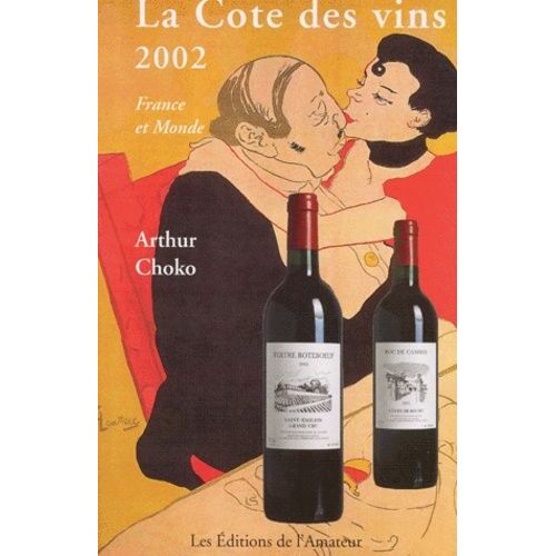 La Cote Des Vins 2002 - France Et Monde
