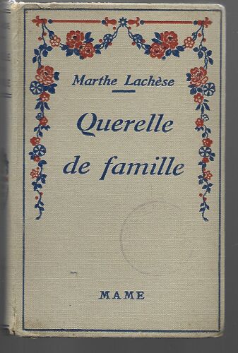 Querelle De Famille - Marthe Lachese - Mame