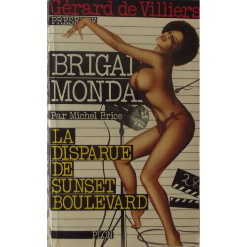 Brigade Mondaine, La Disparue De Sunset Boulevard Brigade Mondaine, La Disparue De Sunset Boulevard