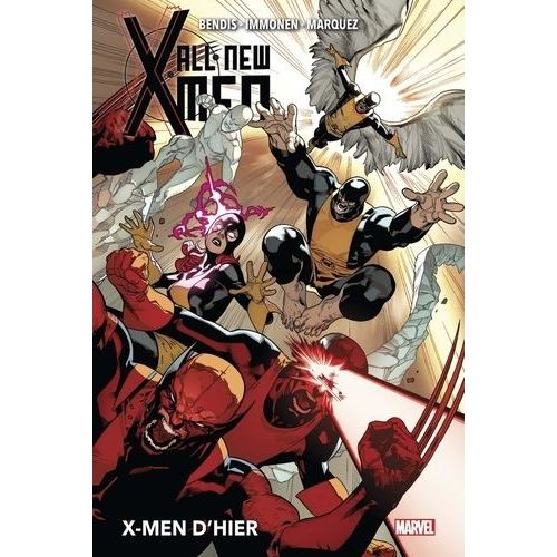 All-New X-Men - Tome 1 - X-Men D'hier