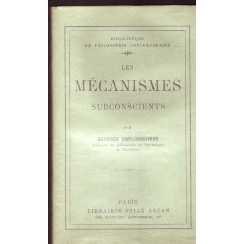Les Mécanismes Subconscients