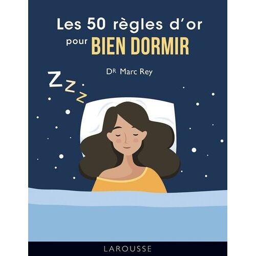 Les 50 Règles D'or Pour Bien Dormir