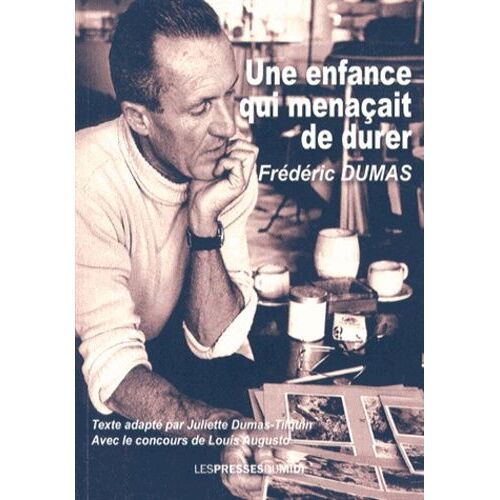 Une Enfance Qui Menaçait De Durer