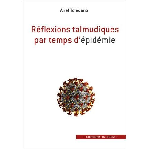 Réflexions Talmudiques Par Temps D'épidémie