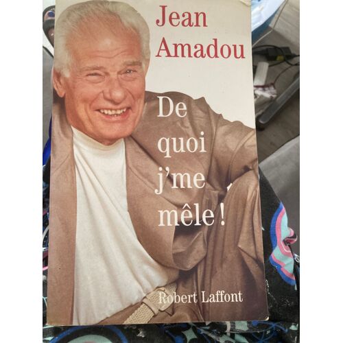 De Quoi J’Me Mêle Par Jean, Amadou