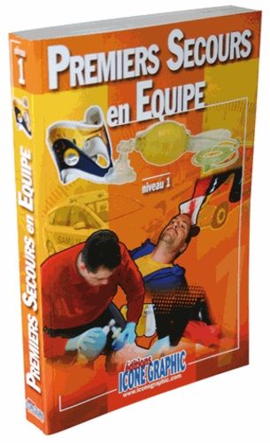 Premiers Secours En Équipe Niveau 1