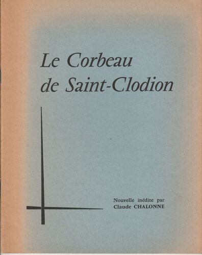 Le Corbeau De Saint-Clodion