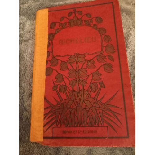 Richelieu, Th. Cahu, Illustrations De E. Bayard Et M. Leloir, Boivin & Cie.