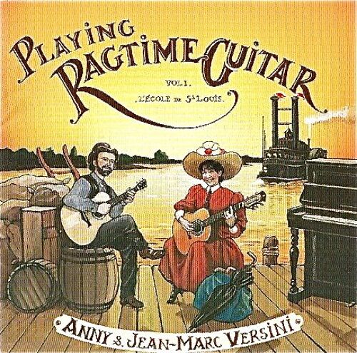 Playing Ragtime Guitare - Vol. 1 : L'école De Saint-Louis