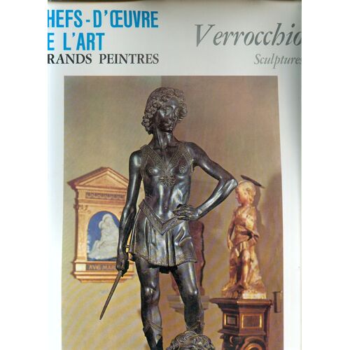 Verrocchio. Sculptures