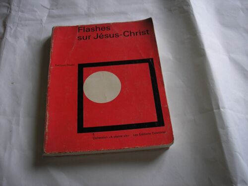 Flashes Sur Jésus-Christ