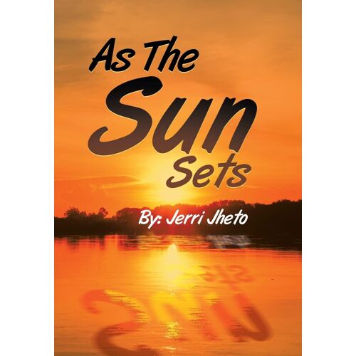As The Sun Sets