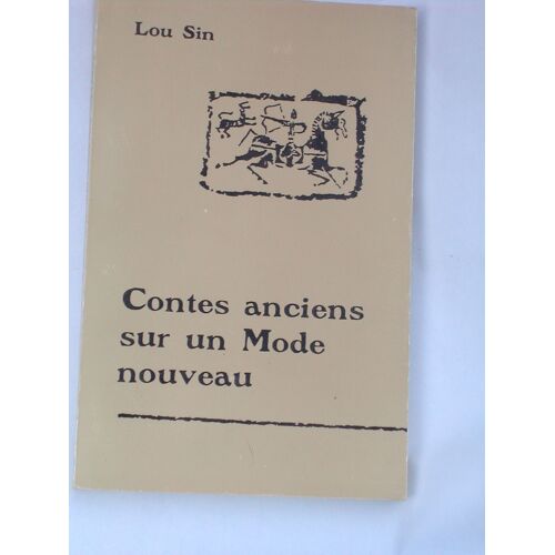 Contes Anciens Sur Un Mode Nouveau