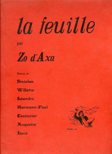 La Feuille Par Zo D'axa (1900) - Dessins De Steinlen