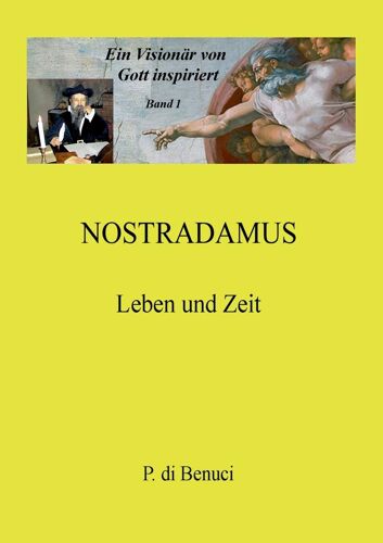 Ein Visionär Von Gott Inspiriert - Nostradamus
