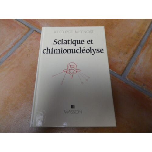 Sciatique Et Chimionucléolyse