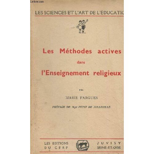 Les Méthodes Actives Dans L Enseignement Religieux - Les Sciences Et L Art De L Éducation 7