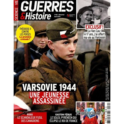Science & Vie Guerres & Histoire N°80 : Varsovie 1944-Une Jeunesse Assassinée