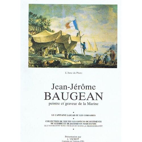 Jean-Jerome Baugean Peintre Et Graveur De La Marine