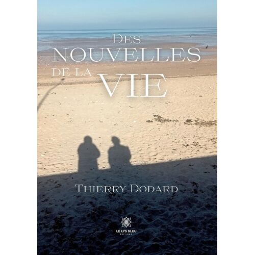 Des Nouvelles De La Vie