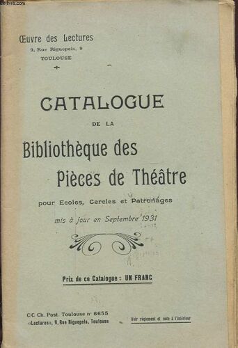 Catalogue De La Bibliotheque Des Pieces De Theatre